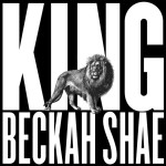 King, album by Beckah Shae
