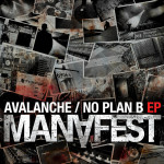 Avalanche - No Plan B EP, album by Manafest