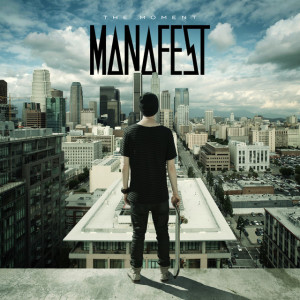 The Moment, альбом Manafest