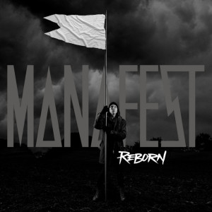 Reborn, альбом Manafest