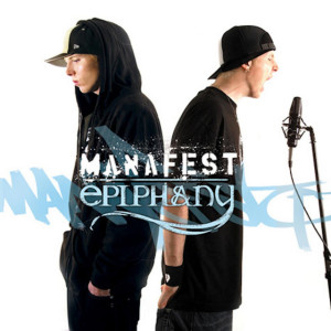 Epiphany Deluxe Edition, album by Manafest