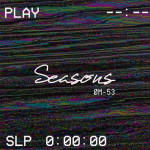 Seasons, альбом ØM-53