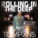 Rolling In The Deep - Single, альбом Mike Tompkins