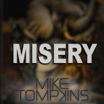 Misery - Single, album by Mike Tompkins
