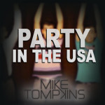 Party In The U.S.A - Single, альбом Mike Tompkins