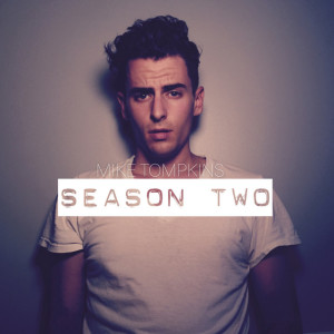 Season Two, album by Mike Tompkins