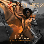 I Will (Neon Feather Remix), album by Neon Feather