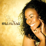 Only The World, album by Mandisa