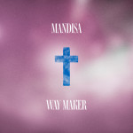 Way Maker, album by Mandisa