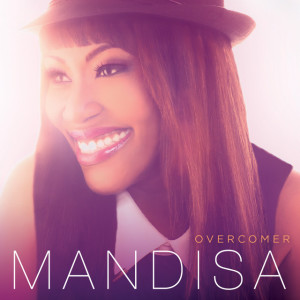 Overcomer (Deluxe Edition), альбом Mandisa