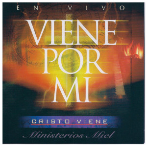 Viene Por Mi, album by Miel San Marcos