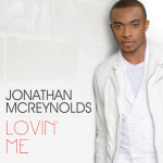 Lovin' Me (Single), album by Jonathan McReynolds