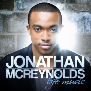 Life Music, album by Jonathan McReynolds