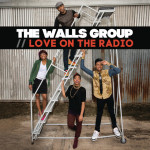 Love On The Radio - EP, album by The Walls Group