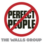 Perfect People, album by The Walls Group