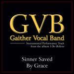 Sinner Saved By Grace (Performance Tracks)