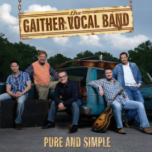 Pure And Simple, album by Gaither Vocal Band