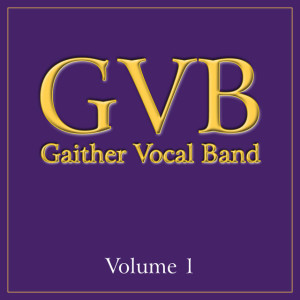 Gaither Vocal Band, album by Gaither Vocal Band