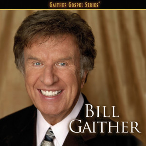 Bill Gaither, album by Gaither Vocal Band