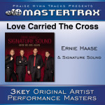 Love Carried The Cross [Performance Tracks]