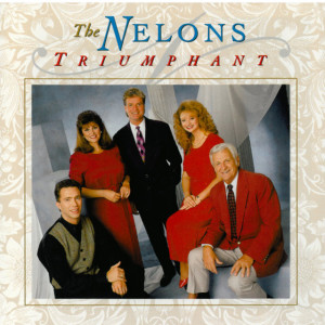 Triumphant, album by The Nelons
