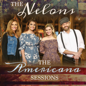 The Americana Sessions, album by The Nelons
