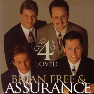 4 God So Loved, album by Brian Free