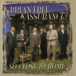 So Close To Home, album by Brian Free