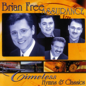 Timeless Hymns & Classics, album by Brian Free
