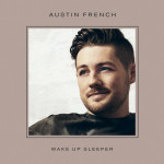 Wake Up Sleeper, album by Austin French