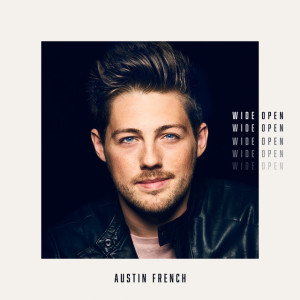 Wide Open, album by Austin French