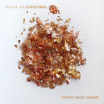 Over And Over, альбом Riley Clemmons