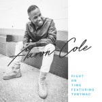 Right on Time (feat. Tobymac), альбом Aaron Cole