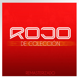 Rojo De Colección Remasterizado, альбом Rojo