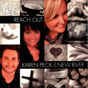 Reach Out, альбом Karen Peck & New River