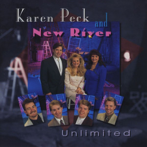 Unlimited, album by Karen Peck & New River