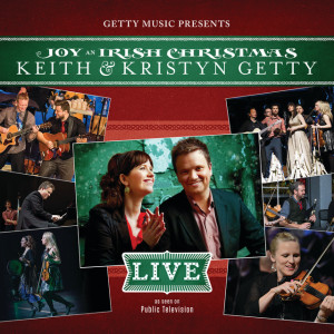 Joy - An Irish Christmas LIVE, album by Keith & Kristyn Getty