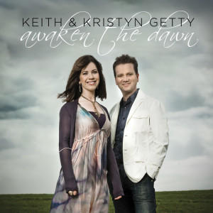 Awaken The Dawn, album by Keith & Kristyn Getty