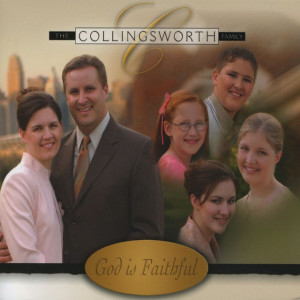God Is Faithful, album by The Collingsworth Family