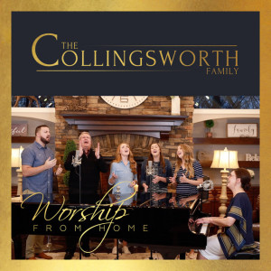 Worship from Home, album by The Collingsworth Family