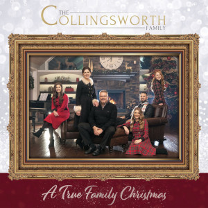 A True Family Christmas, album by The Collingsworth Family