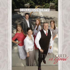 The Lord Is Good, альбом The Collingsworth Family
