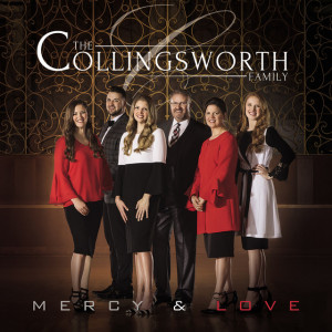 Mercy & Love, альбом The Collingsworth Family