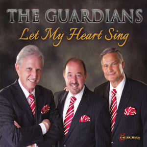 Let My Heart Sing, альбом The Guardians