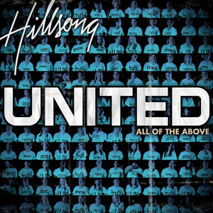 All Of The Above, album by Hillsong United