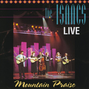 Mountain Praise, album by The Isaacs
