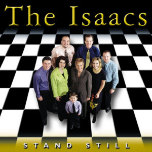Stand Still, album by The Isaacs