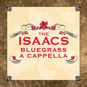 A Cappella, альбом The Isaacs