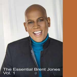 The Essential Brent Jones, Vol. 1, album by Brent Jones