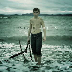 Anchors, album by I Am Empire
